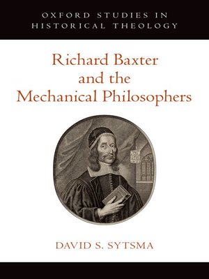 cover image of Richard Baxter and the Mechanical Philosophers